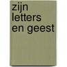 Zijn letters en geest by NiñA. Weijers