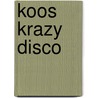 Koos Krazy Disco door Roompot Minidisco