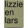 Lizzie en Lars by Marcella Kleine-de Peuter