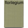 Florilegium by Unknown