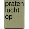Praten lucht op by Sjaak Vane