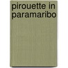 Pirouette in Paramaribo door Humberto Tan