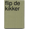Flip de Kikker by Kleine Linda
