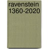 Ravenstein 1360-2020 by Peter Van Den Hoogen