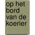 Op het bord van de koerier
