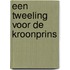 Een tweeling voor de kroonprins