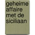 Geheime affaire met de Siciliaan