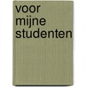 Voor mijne studenten by C.H. Spurgeon