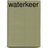 Waterkeer by Theo van de Wetering