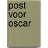 Post voor Oscar