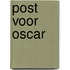 Post voor Oscar