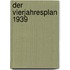 Der Vierjahresplan 1939