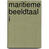 Maritieme Beeldtaal I door Graddy Boven