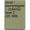 Ranst / Wommelgem – Collector Fase 2 (20.398) door T. Beukelaar – van Gulik