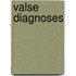 Valse diagnoses