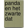Panda en het zwarte Dat by Jasper Polane