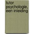 Tutor Psychologie, een inleiding