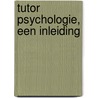 Tutor Psychologie, een inleiding door Vivian McCann