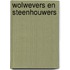 Wolwevers en Steenhouwers