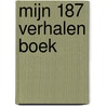 Mijn 187 verhalen boek by Joop Strous