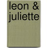 Leon & Juliette by Annejet van der Zijl