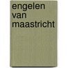 Engelen van Maastricht by Jules Coenegracht