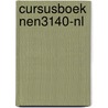 Cursusboek NEN3140-NL door Onbekend