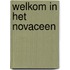 Welkom in het Novaceen
