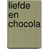 Liefde en chocola