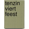Tenzin viert feest door Monique Tekstra-van Lochem