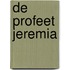 De profeet Jeremia