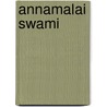 Annamalai Swami door Sandra Derksen