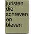 Juristen die schreven en bleven