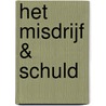 Het misdrijf & Schuld door Jan Verplaetse