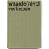 Waarde(n)vol verkopen