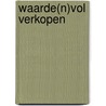 Waarde(n)vol verkopen by Misha Stoutenbeek