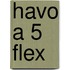 havo A 5 FLEX