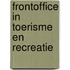 Frontoffice in toerisme en recreatie