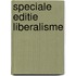 Speciale Editie Liberalisme