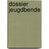 Dossier jeugdbende