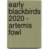 Early Blackbirds 2020 - Artemis Fowl door Onbekend