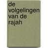 De volgelingen van de Rajah by Franklin W. Dixon