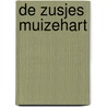 De zusjes Muizehart by Joke Kamstra