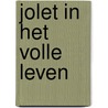 Jolet in het volle leven by L. van der Meer-Prins