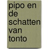 Pipo en de schatten van Tonto door Wim Meuldijk