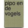 Pipo en de vogels door Wim Meuldijk