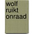 Wolf ruikt onraad