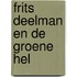 Frits Deelman en de groene hel