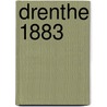 Drenthe 1883 door Ronald Wilfred Jansen