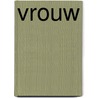 Vrouw door C.L. Kruithof